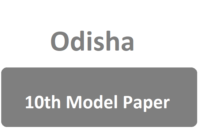 Odisha Xth Model Paper 2020 Odisha HSC Question Paper 2020